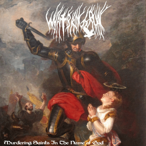 What Brings Ruin : Murdering Saints in the Name of God